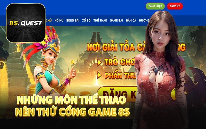 Những Môn Thể Thao Nên Thử Cổng Game 8S